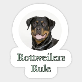 Rottweilers Rule! Sticker